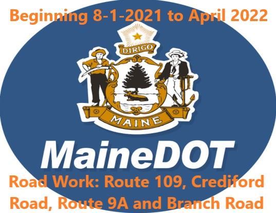 Maine DOT Road Work Aug 2021 to April 2022 for newsflash
