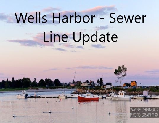Wells Harbor - Sewer Line Update